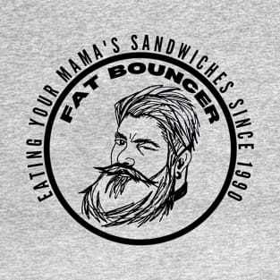 Fat Bouncer T-Shirt